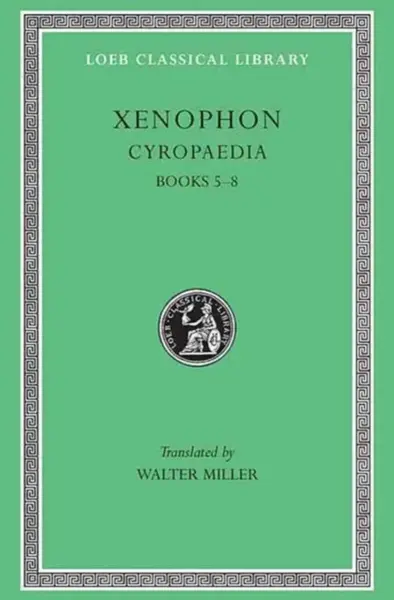 Cyropaedia, Volume II - Xenophon
