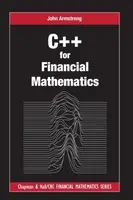 C++ for Financial Mathematics - Armstrong John