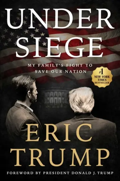 Under Siege - Eric Trump