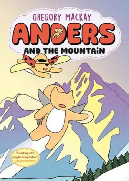 Anders and the Mountain: Anders 4 - Gregory Mackay