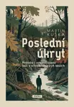Poslední úkryt - Martin Kuška