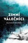 Zimní válečníci - Olivier Norek