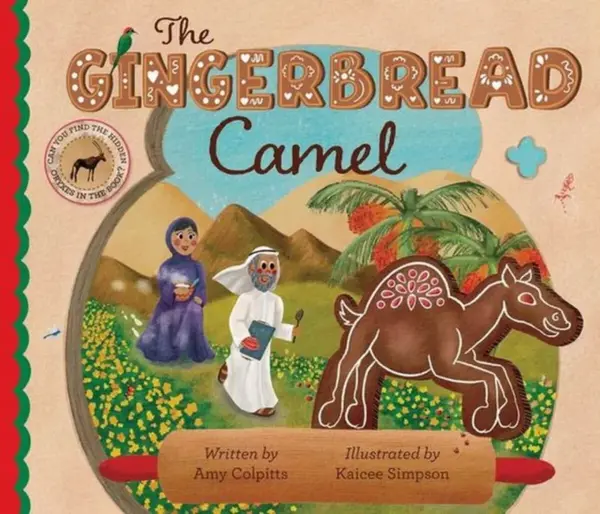 The Gingerbread Camel - Amy Colpitts