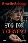 Sto dní v červenci - Schepp Emelie