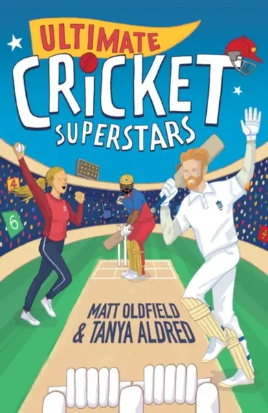 Ultimate Cricket Superstars - Matt Oldfield, Tanya Aldred