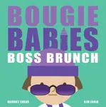 Bougie Babies Boss Brunch - Harriet Evans