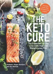 The 28 Day Keto Cure - Jurgen Vormann