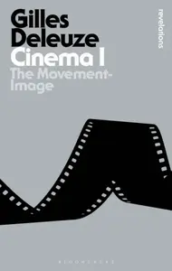 Cinema I - Gilles Deleuze