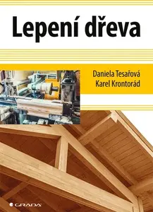 E-kniha: Lepení dřeva od Tesařová Daniela