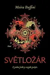 Světložár - Moira Buffini