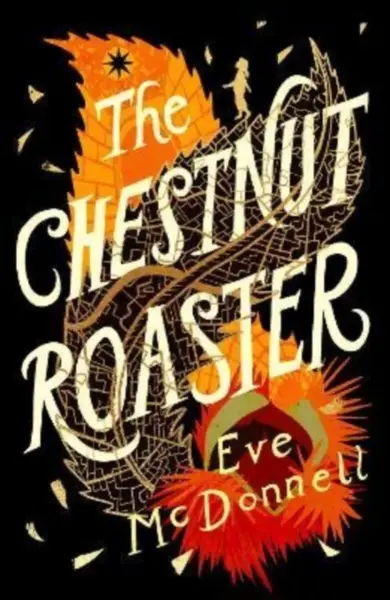The Chestnut Roaster - Eve McDonnell