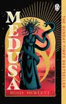 Medusa - Rosie Hewlett