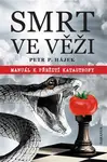 Smrt ve věži - Petr P. Hájek
