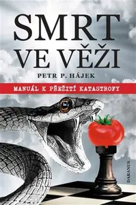 Smrt ve věži - Petr P. Hájek