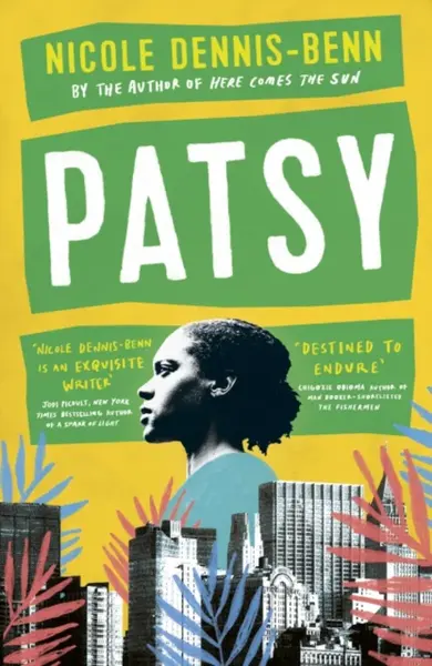 Patsy - Nicole Dennis-Benn
