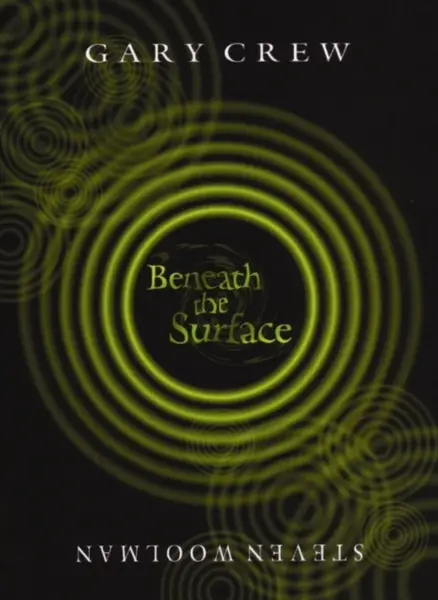 Beneath the Surface - Gary Crew