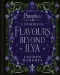 Flavours Beyond Ilya - Lauren Roberts