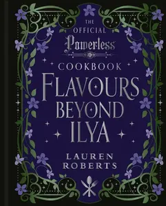 Flavours Beyond Ilya - Lauren Roberts