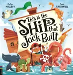 This is the Ship that Jack Built - Peter Millett - kniha z kategorie Pro děti