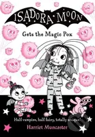 Isadora Moon gets the Magic Pox - Harriet Muncaster - kniha z kategorie Pro děti