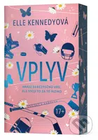 Vplyv (Hrajú nebezpečnú hru, ale stojí to za to riziko)