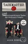 Taskmaster (220 Extraordinary Tasks for Ordinary People) - kniha z kategorie Zdraví a životní styl