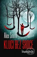 Kluci bez srdce - Alex Smith - kniha z kategorie Detektivky, thrillery a horory