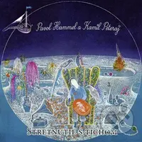 Pavol Hammel & Prúdy: Stretnutie S Tichom (Reedice 2024)