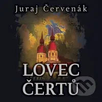 Lovec čertů - Juraj Červenák - audiokniha z kategorie Detektivky, thrillery a horory