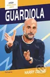 Hvězdy fotbalového hřiště: Guardiola - Harry Coninx, Ben Farr (ilustrátor) - kniha z kategorie Naučné knihy