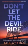 Don't Let the Devil Ride - Ace Atkins - kniha z kategorie Thrillery