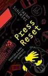 Press Reset (Vzestupy a pády ve videoherním průmyslu) - kniha z kategorie Počítače a internet