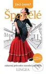 Jací jsou? - Španělé (Zábavný průvodce národní povahou) - kniha z kategorie Beletrie