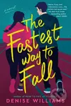 Fastest Way to Fall - Denise Williams