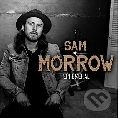 Sam Morrow:  Ephemeral - Sam Morrow