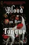 Blood on Her Tongue (A Novel) - Johanna van Veen - kniha z kategorie Thrillery