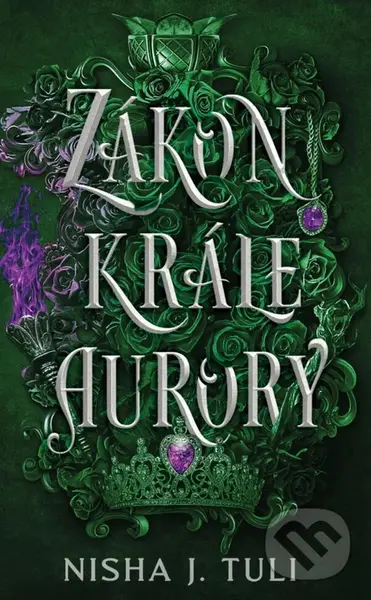 Zákon krále Aurory - Nisha J. Tuli