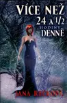 Více než 24 1/2 hodiny denně - Jana Rečková - kniha z kategorie Sci-fi a fantasy