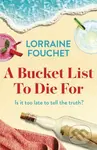 A Bucket List To Die For (The most uplifting, feel-good summer read of the year) - kniha z kategorie Romantika