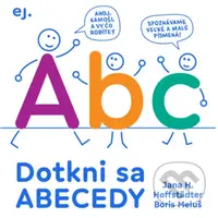 Dotkni sa abecedy - Jana H. Hoffstäder, Boris Meluš (ilustrátor) - kniha z kategorie Pro děti