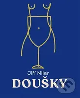 Doušky - Jiří Miler