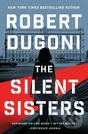 The Silent Sisters - Robert Dugoni - kniha z kategorie Thrillery