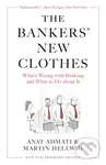 The Bankers’ New Clothes (What’s Wrong with Banking and What to Do about It - New and Expanded Edition) - kniha z kategorie Byznys a management