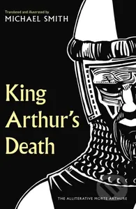 King Arthur's Death (The Alliterative Morte Arthure) - kniha z kategorie Poezie