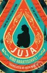 Juja - Nino Haratischvili - kniha z kategorie Společenská beletrie