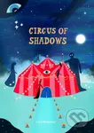 Circus of Shadows - Lidia Brankovic - kniha z kategorie Pohádky