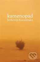 Kamenopád - Jevhenija Kononenko - kniha z kategorie Společenská beletrie