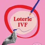 Loterie IVF (Rozhovory, které boří tabu o umělém oplodnění) - kniha z kategorie Rozhovory