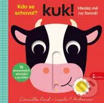 Kuk! Hledej mě na farmě! (Kdo se schoval?) - Ingela P. Arrhenius - kniha z kategorie Naučné knihy
