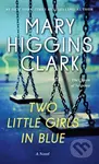 Two Little Girls in Blue (A Novel) - Mary Higgins Clark - kniha z kategorie Detektivky